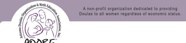 ADOBE - A non-profit organization dedicated to providing doulas to all women regardless or economic status.